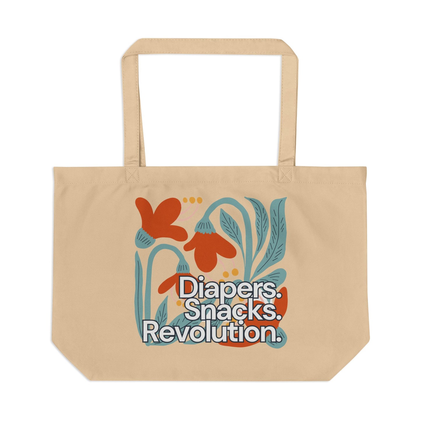 Diapers. Snacks. Revolution. Eco-Friendly Organic Cotton Tote Bag | Feminist Mama Gift | Reusable Shopping Bag | Motherhood is Political
