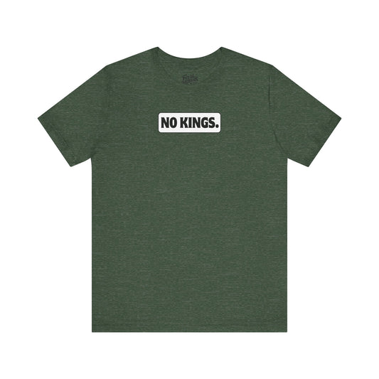 No Kings Graphic Shirt - Unisex Jersey Tee - White Background