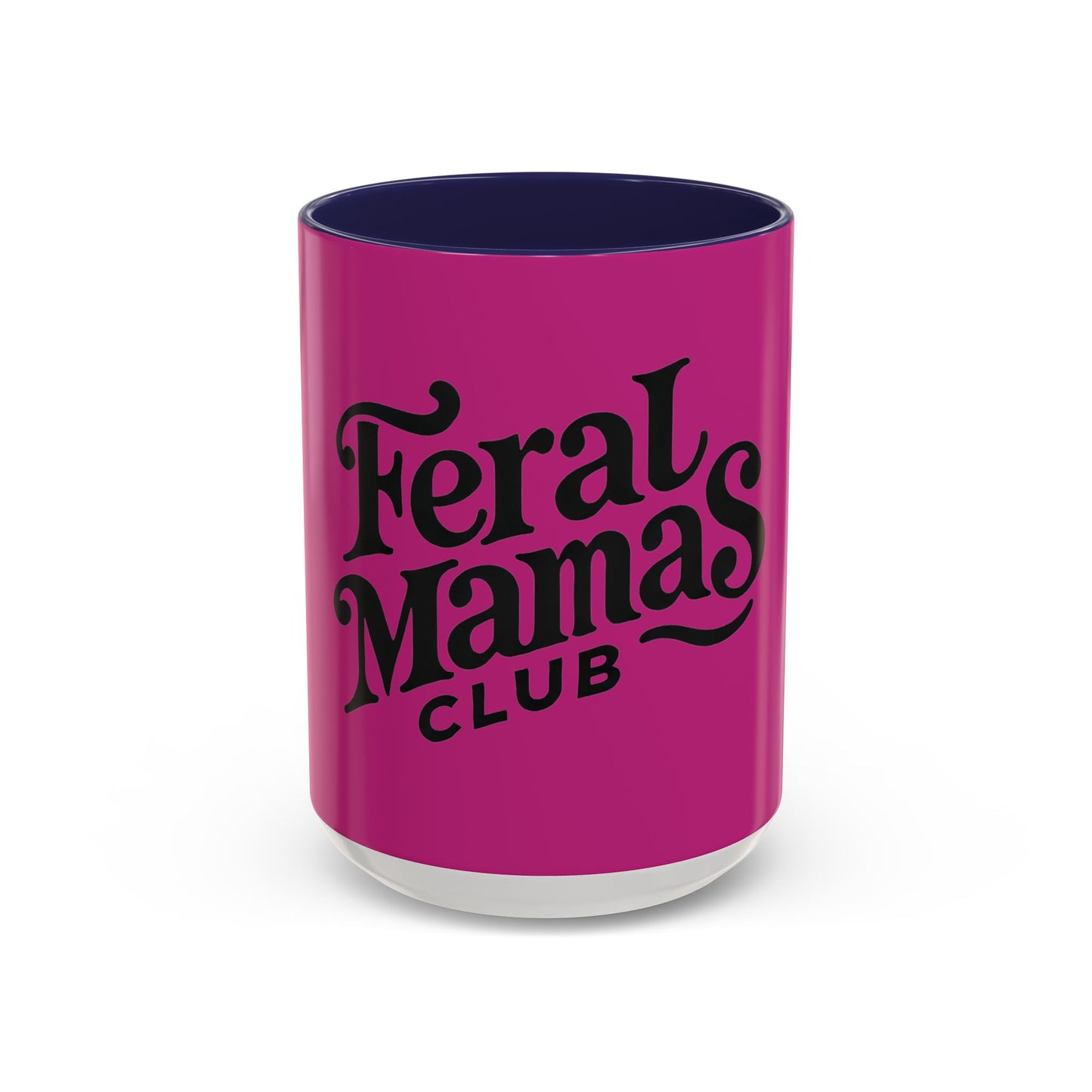 Feral Mamas Club Accent Coffee Mug - Stylish Pink Mug for Hip Moms