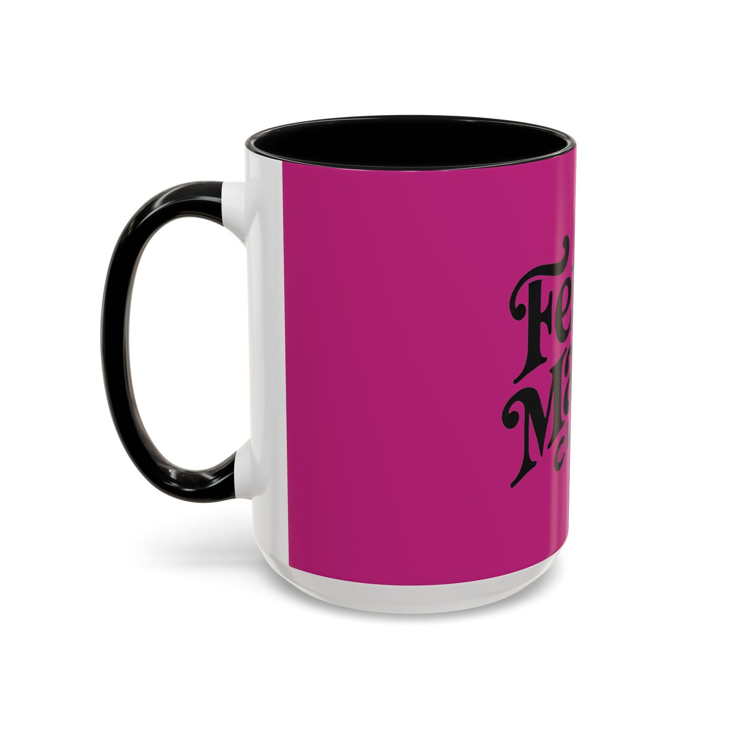 Feral Mamas Club Accent Coffee Mug - Stylish Pink Mug for Hip Moms