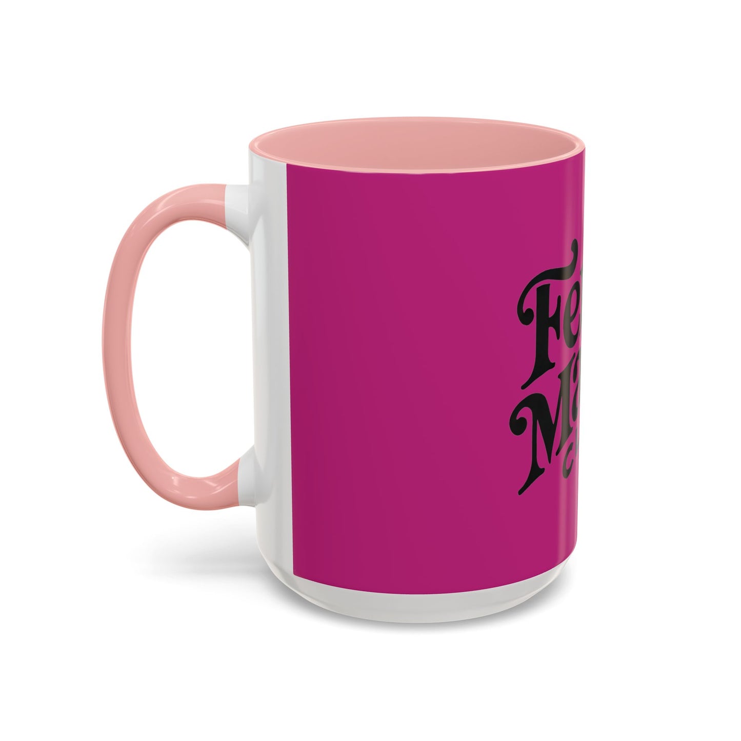 Feral Mamas Club Accent Coffee Mug - Stylish Pink Mug for Hip Moms