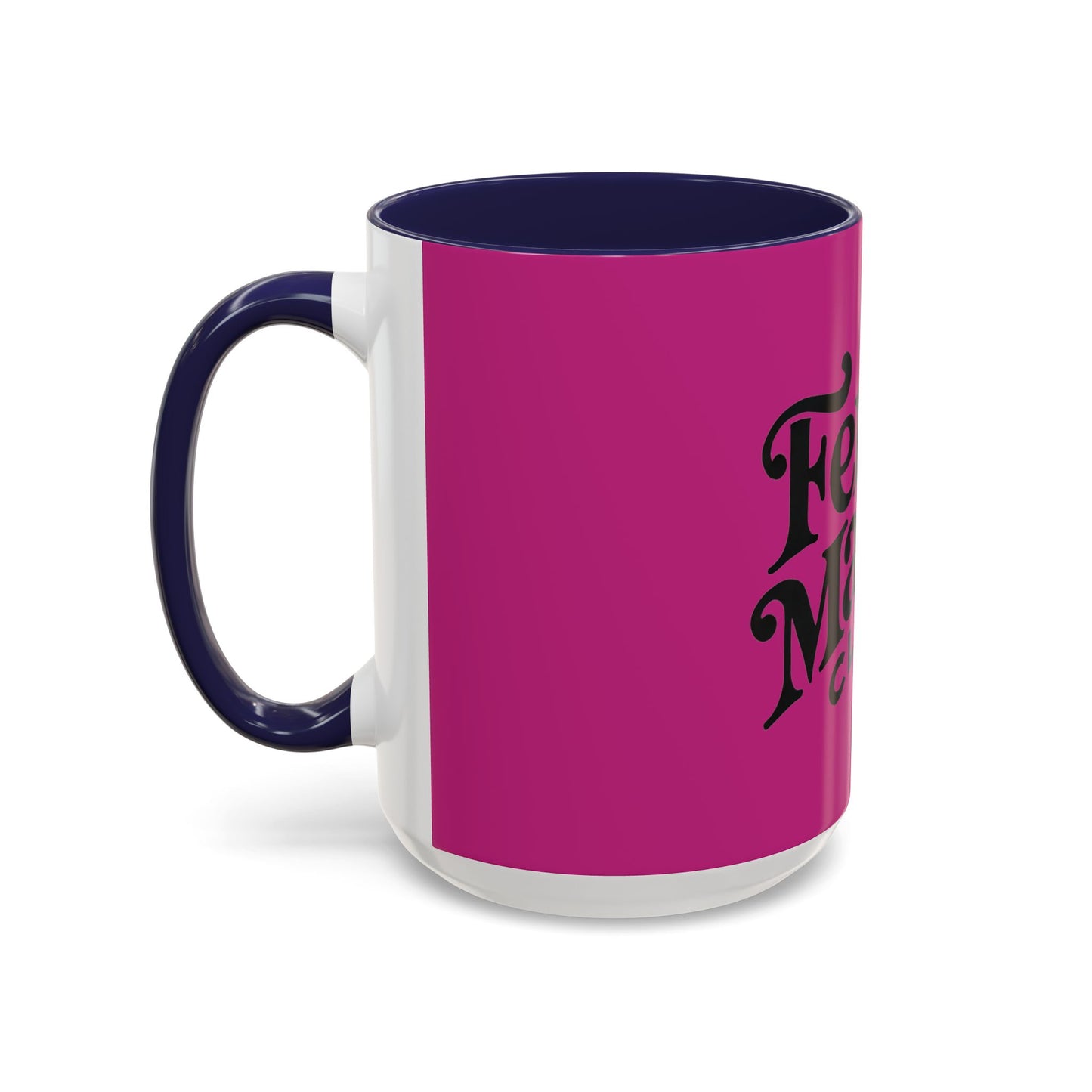 Feral Mamas Club Accent Coffee Mug - Stylish Pink Mug for Hip Moms