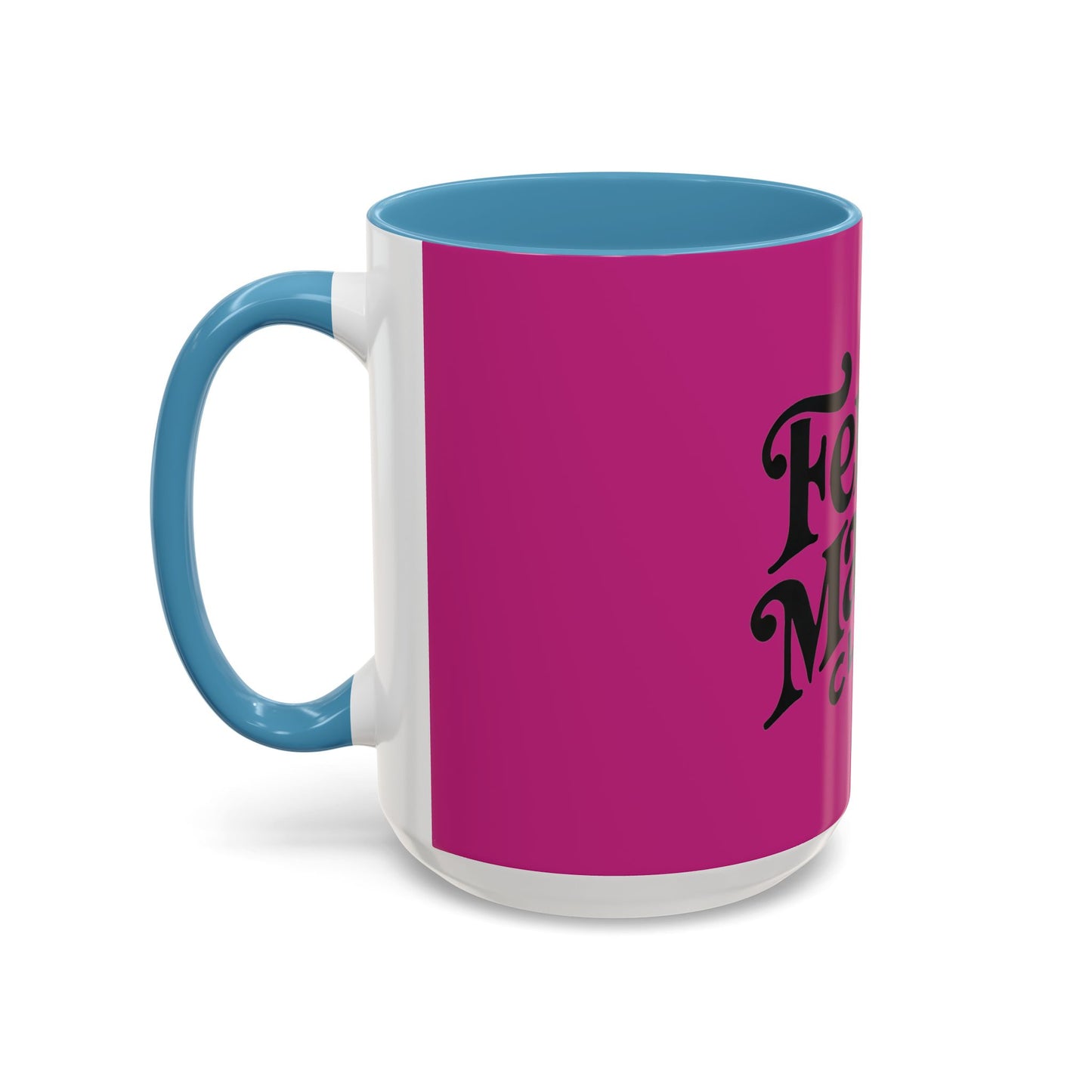Feral Mamas Club Accent Coffee Mug - Stylish Pink Mug for Hip Moms