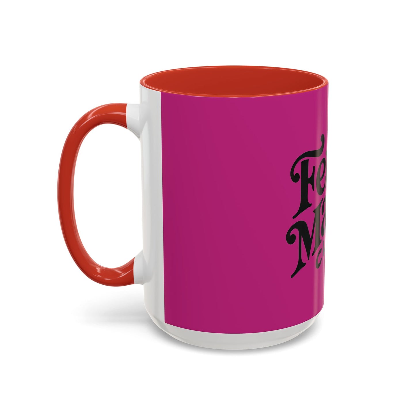 Feral Mamas Club Accent Coffee Mug - Stylish Pink Mug for Hip Moms