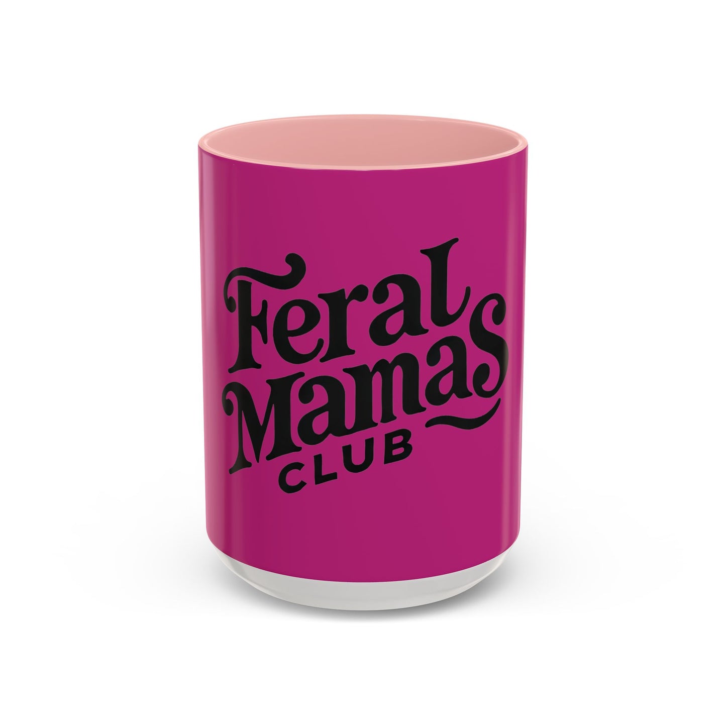 Feral Mamas Club Accent Coffee Mug - Stylish Pink Mug for Hip Moms
