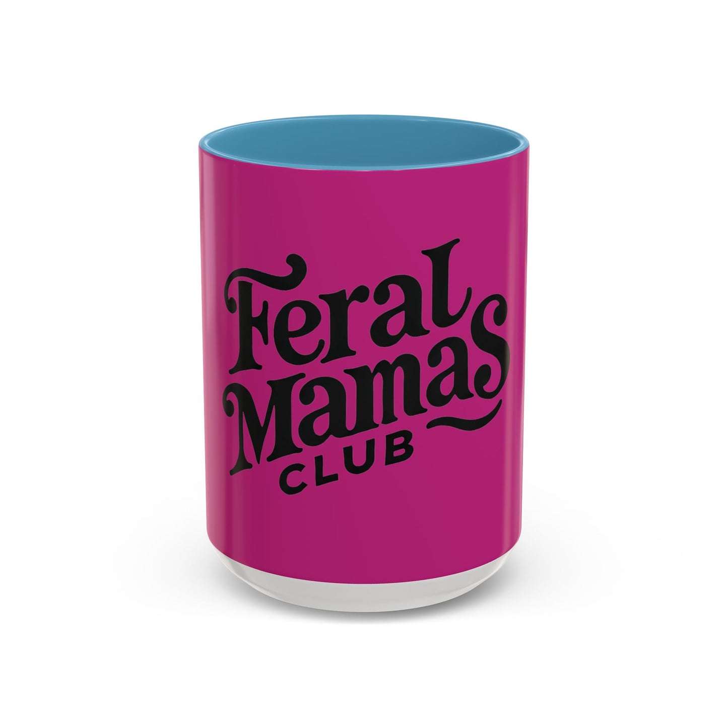 Feral Mamas Club Accent Coffee Mug - Stylish Pink Mug for Hip Moms