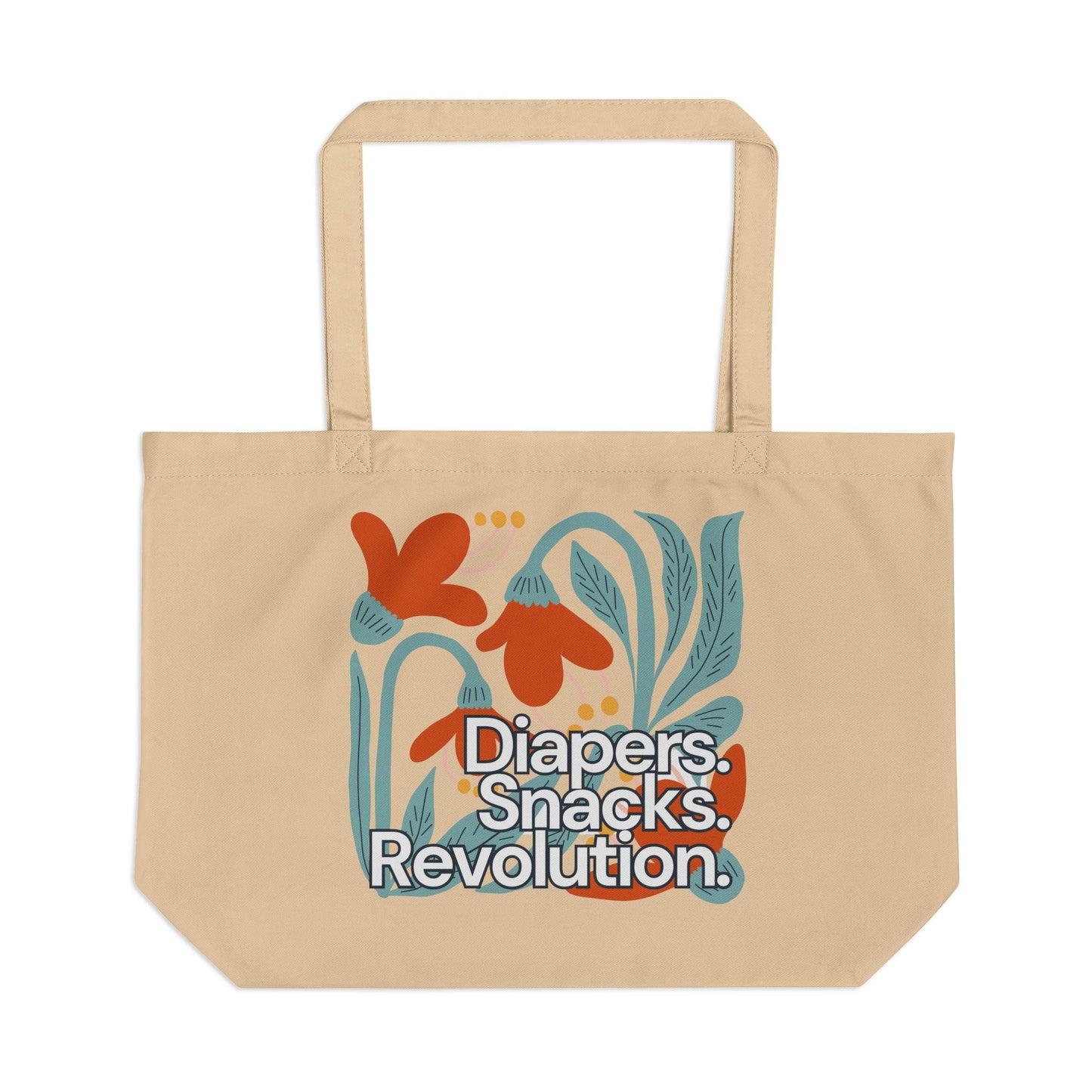 Diapers. Snacks. Revolution. Eco-Friendly Organic Cotton Tote Bag | Feminist Mama Gift | Reusable Shopping Bag | Motherhood is Political