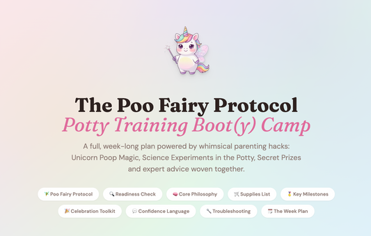 The Poo Fairy Protocol — Potty Training Boot(y) Camp